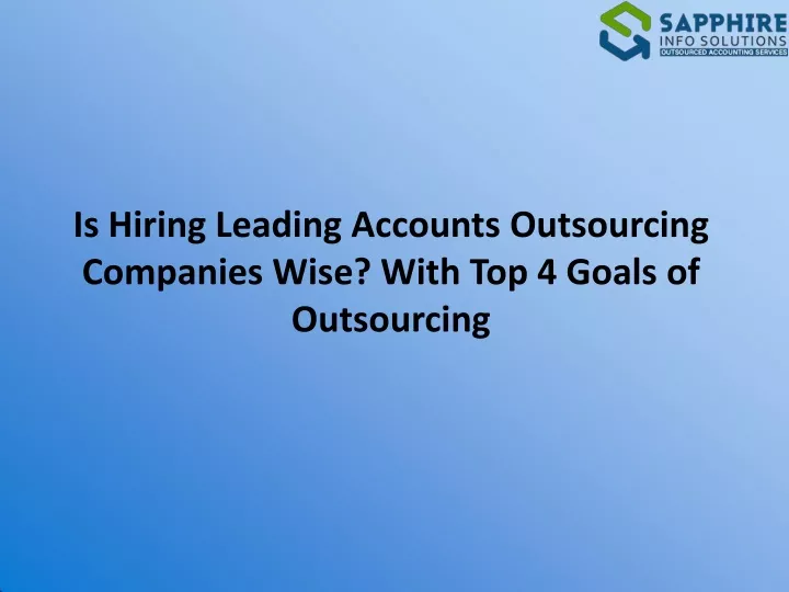 is hiring leading accounts outsourcing companies