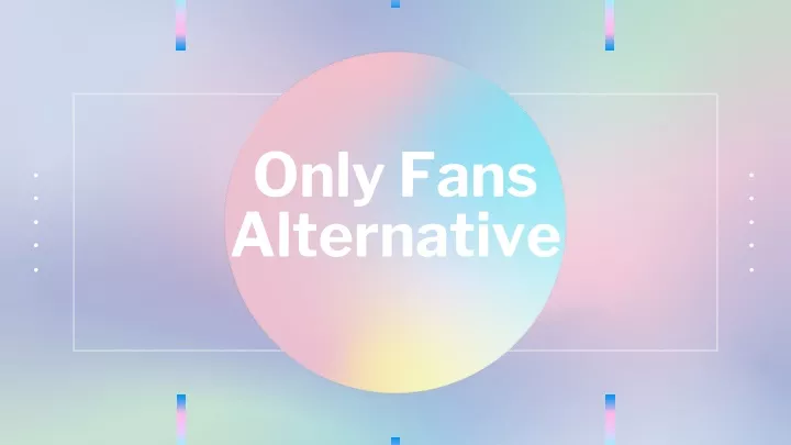 only fans alternative