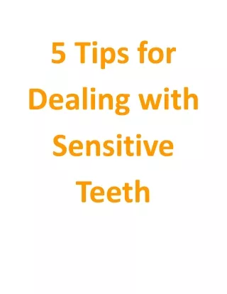 5 Tips for Dealing with Sensitive Teeth