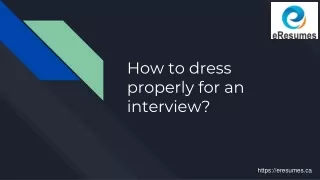 How to dress properly for an interview?