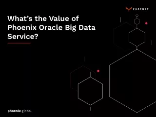 How Phoenix Global Aims to Have a Diverse Oracle Big Data Service
