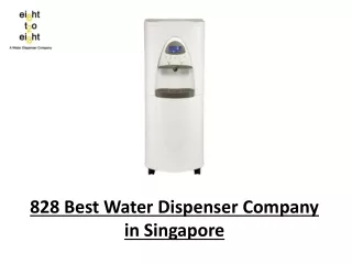 828 Best Water Dispenser Company in Singapore