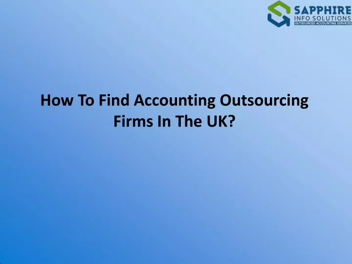 how to find accounting outsourcing firms in the uk