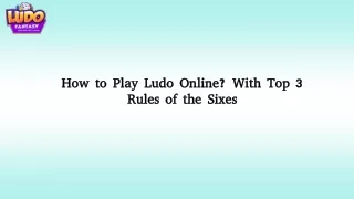 how to play ludo online with top 3 rules of the sixes