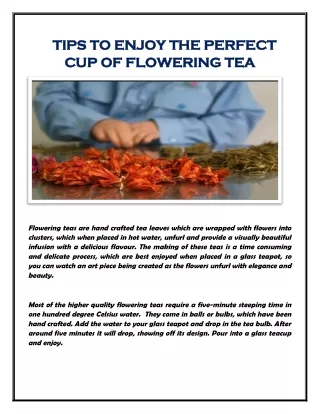 Tips to Enjoy the Perfect Cup of Flowering Tea