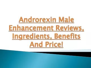Androrexin Male Enhancement Reviews-converted