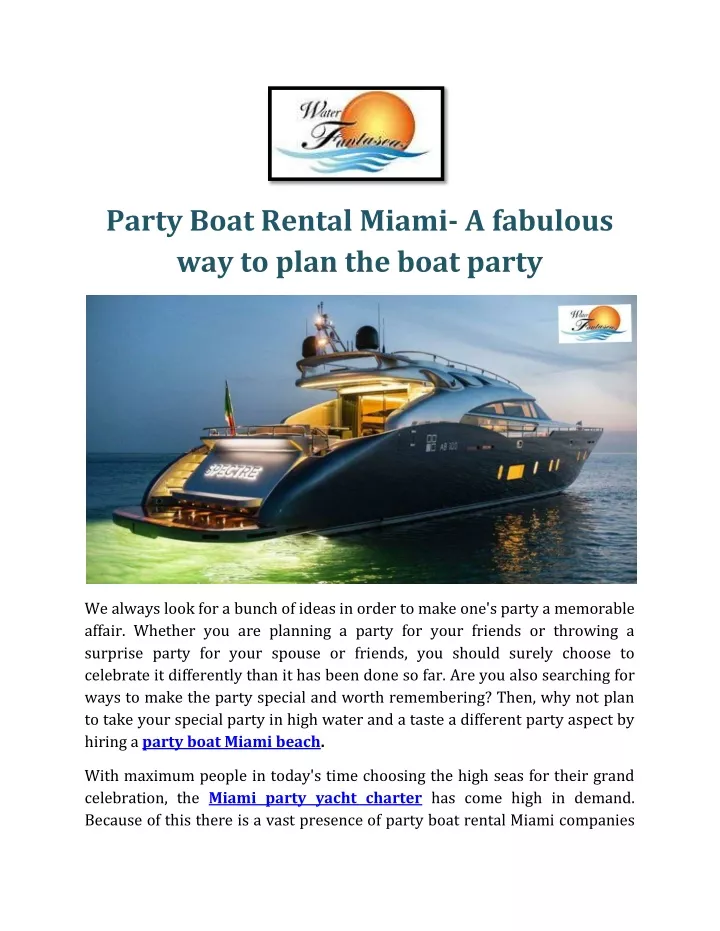 party boat rental miami a fabulous way to plan