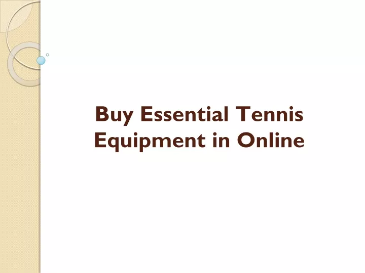buy essential tennis equipment in online