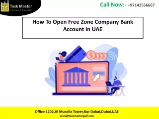How To Open Free Zone Company Bank Account In UAE