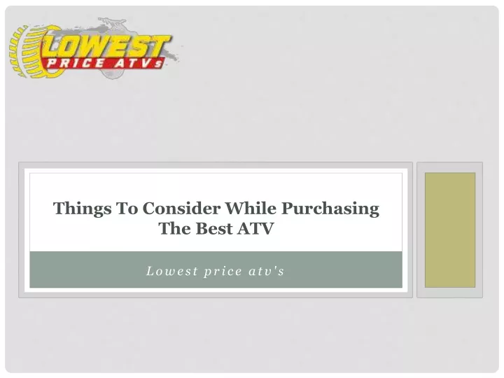 things to consider while purchasing the best atv
