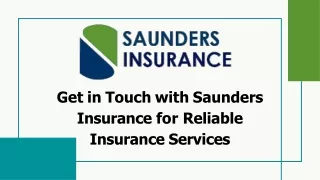 Get in Touch with Saunders Insurance for Reliable Insurance Services