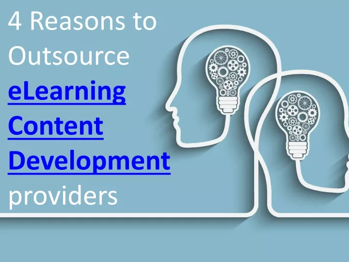 4 reasons to outsource elearning content