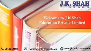 Welcome to J K Shah Education Private Limited