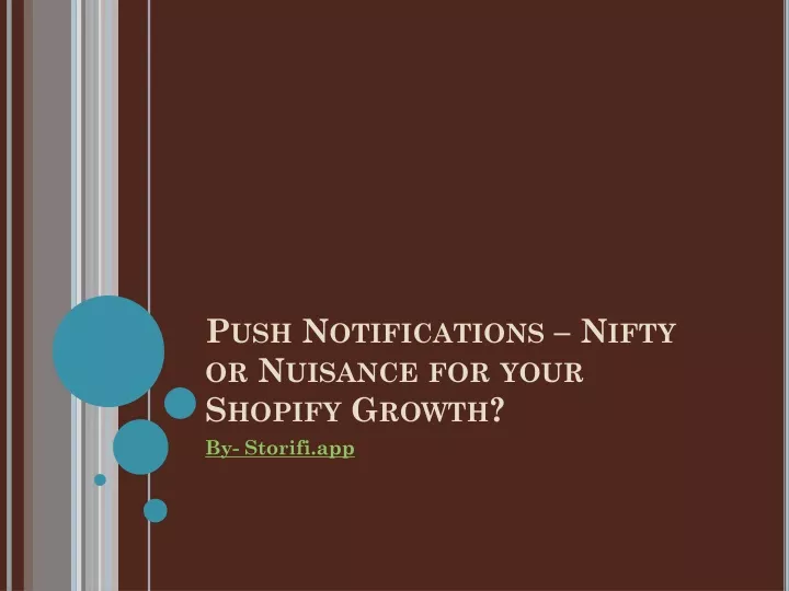 push notifications nifty or nuisance for your shopify growth