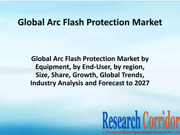 global arc flash protection market