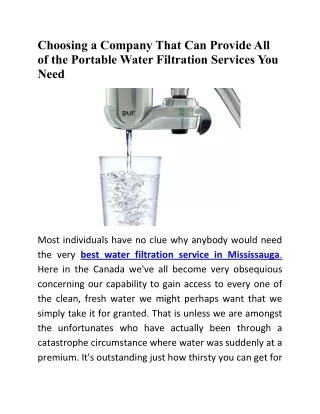 Choosing a Company That Can Provide All of the Portable Water Filtration Services You Need