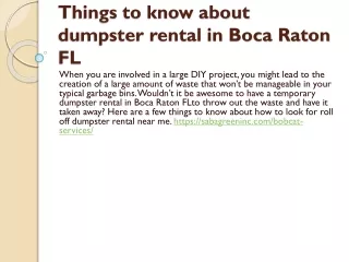 Things to know about dumpster rental in Boca Raton FL
