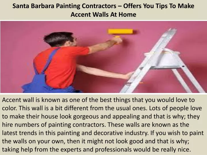 santa barbara painting contractors offers you tips to make accent walls at home