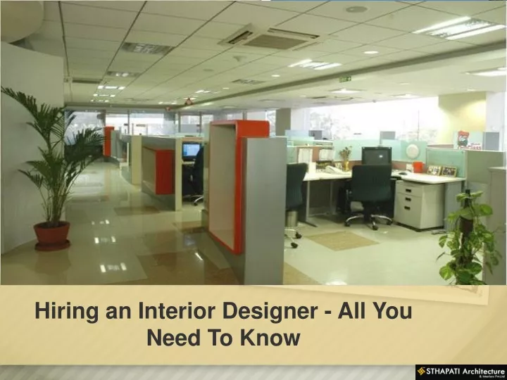 hiring an interior designer all you need to know