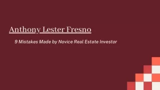 9 Mistakes Made by Novice Real Estate Investor