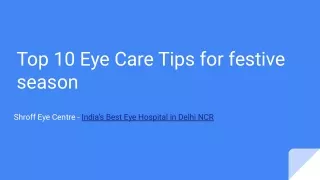 Top 10 Eye Care Tips for festive season