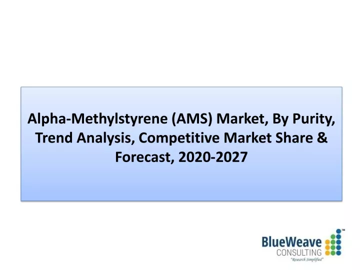 alpha methylstyrene ams market by purity trend