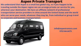 aspen private transport we understand that aspen