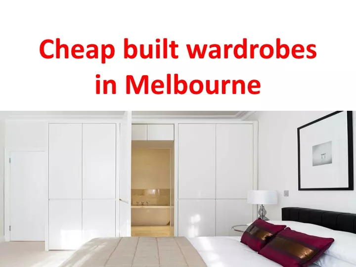 PPT Cheap built wardrobes in Melbourne PowerPoint Presentation, free