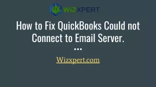 How to Fix QuickBooks Could not Connect to Email Server.