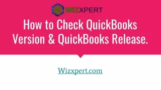 How to Check QuickBooks Version & QuickBooks Release.