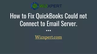 How to Fix QuickBooks Could not Connect to Email Server.