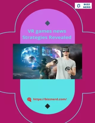 VR games news Strategies Revealed