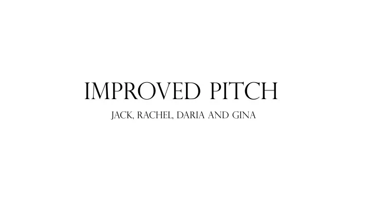 improved pitch