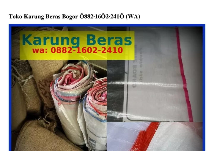 toko karung beras bogor 882 16 2 241 wa