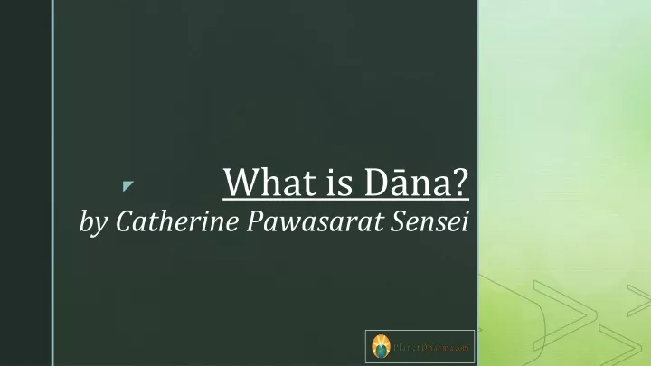 what is d na by catherine pawasarat sensei