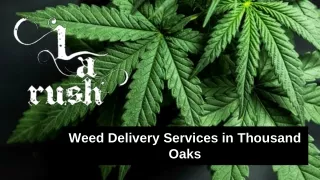 weed delivery services in thousand oaks