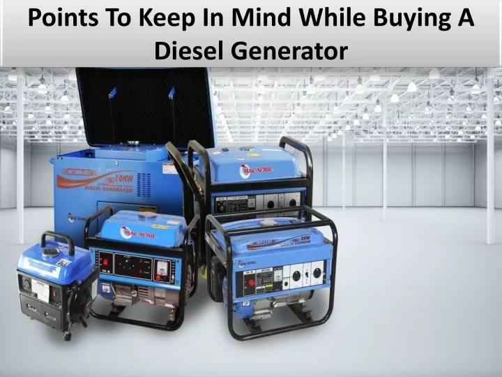 points to keep in mind while buying a diesel generator