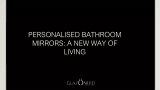 Personalised Bathroom Mirrors