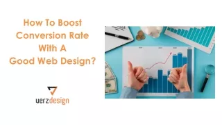 How To Boost Conversion Rate  With A Good Web Design?