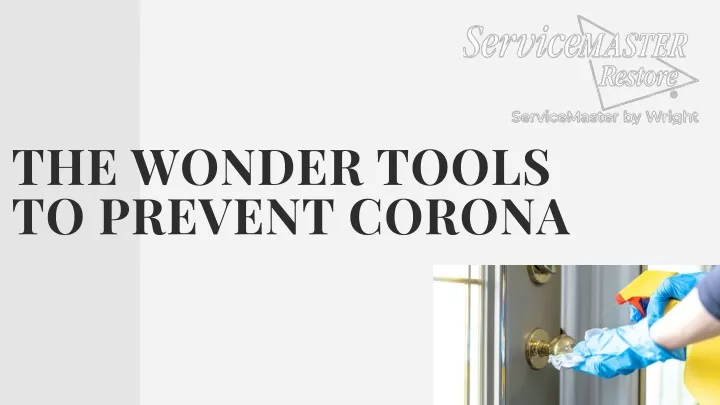 the wonder tools to prevent corona