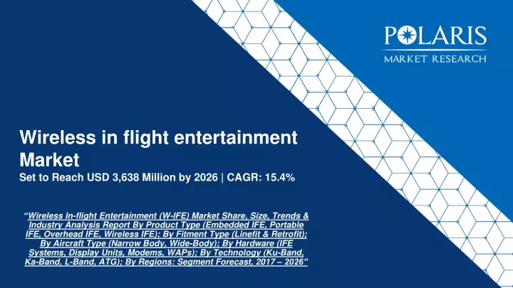 wireless in flight entertainment market set to reach usd 3 638 million by 2026 cagr 15 4