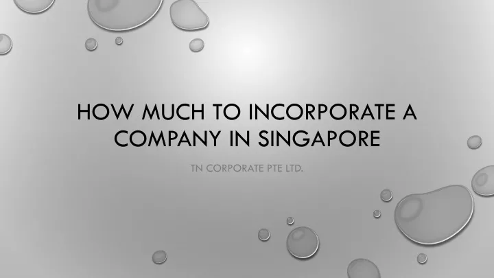 how much to incorporate a company in singapore