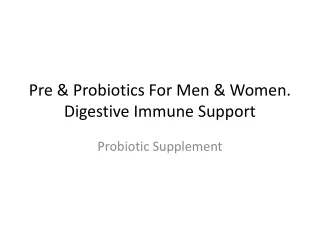 PPT Pre & Probiotics For Men & Women