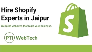 Hire Top Shopify Experts in Jaipur | PTI WebTech