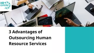 3 Advantages of Outsourcing Human Resource Services