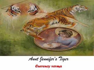 Aunt Jennifer's Tiger