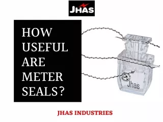 Looking for the best uses of Meter Seals?