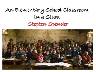An Elementary School Classroom in a Slum