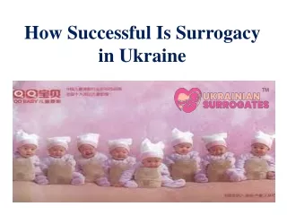 How Successful Is Surrogacy in Ukraine