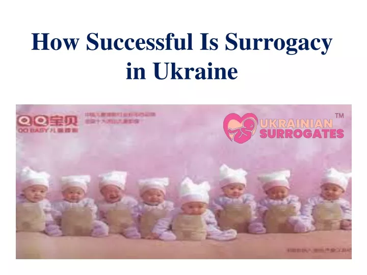 how successful is surrogacy in ukraine